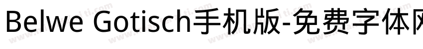 Belwe Gotisch手机版字体转换